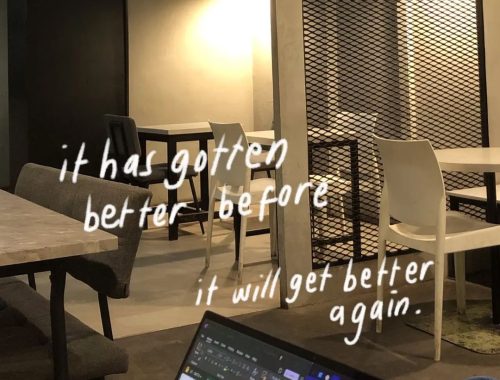 it has gotten better before, it will get better again